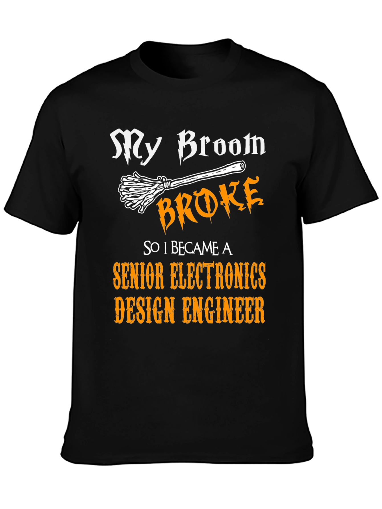 Senior Electronics Design Engineer T-Shirt