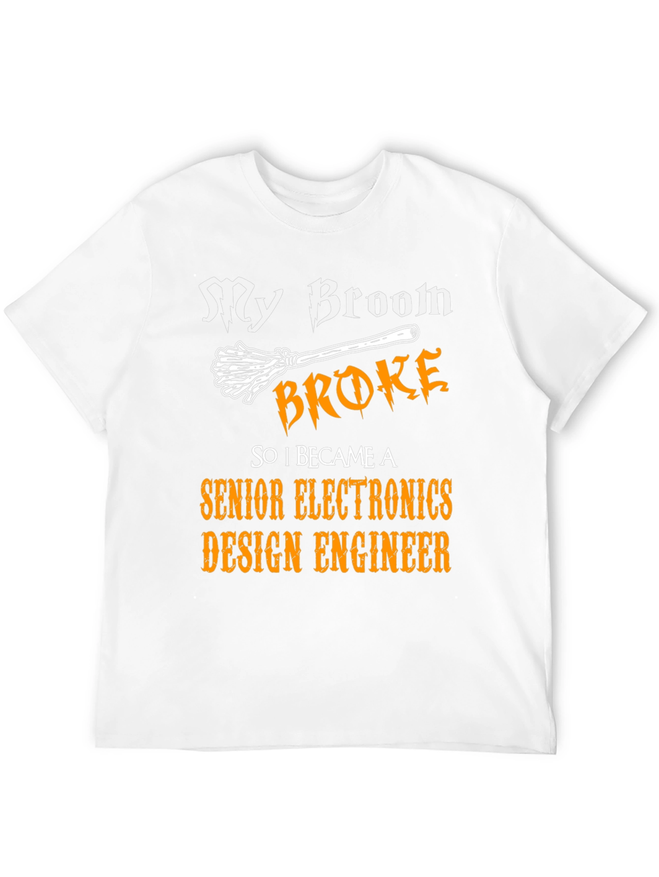 Senior Electronics Design Engineer T-Shirt