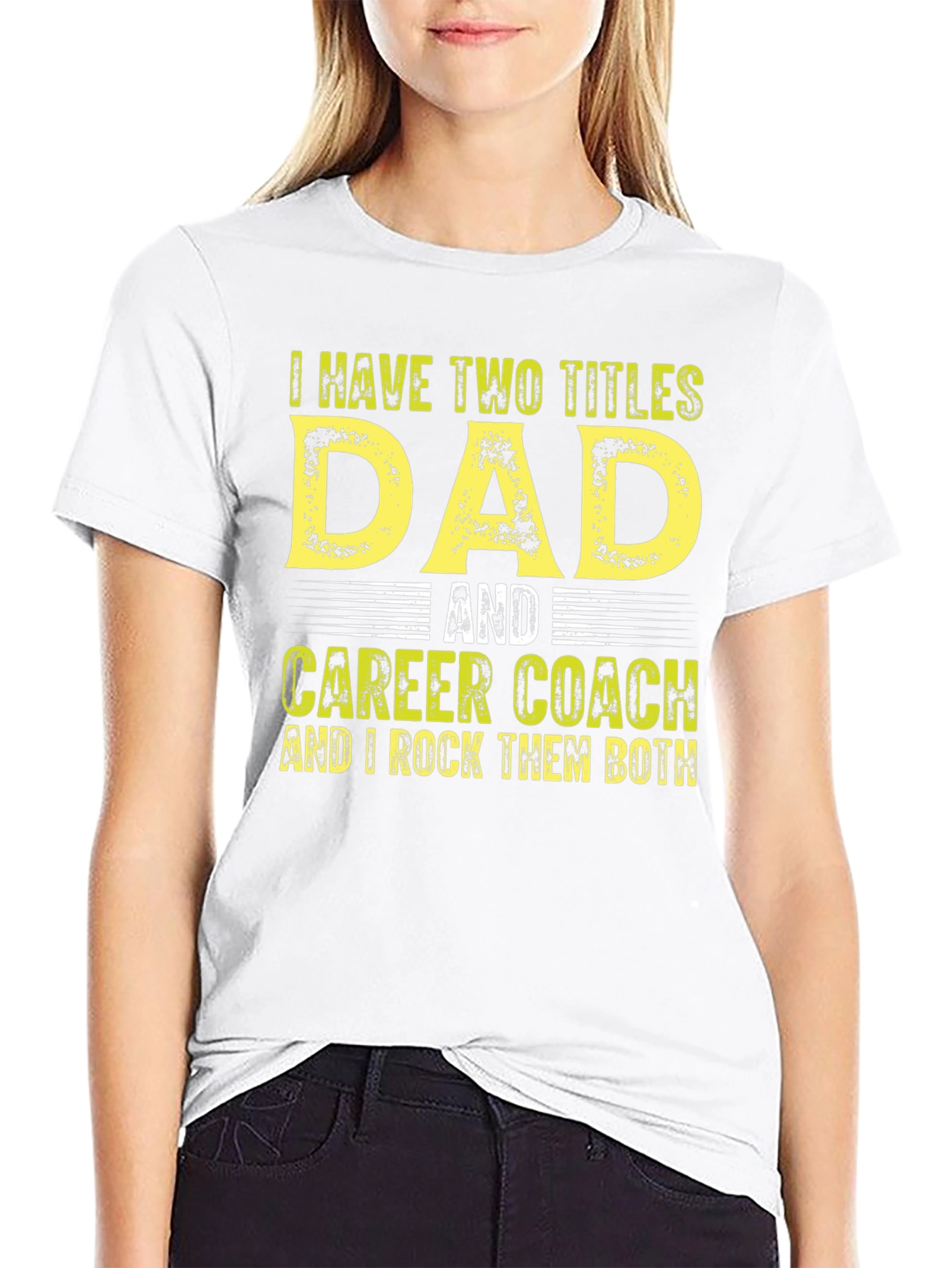 Dad & Career Coach T-Shirt - Rock Both Titles!