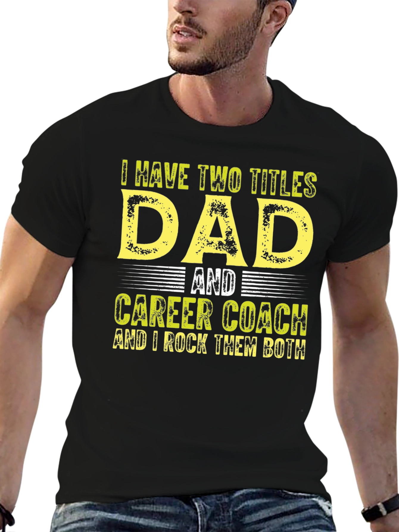 Dad & Career Coach T-Shirt - Rock Both Titles!