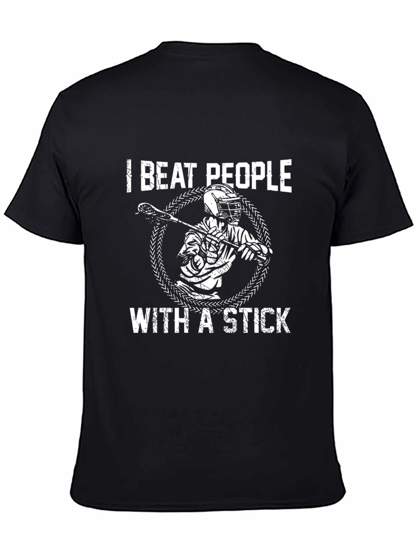 I Beat People With A Stick Lacrosse Graphic Tee