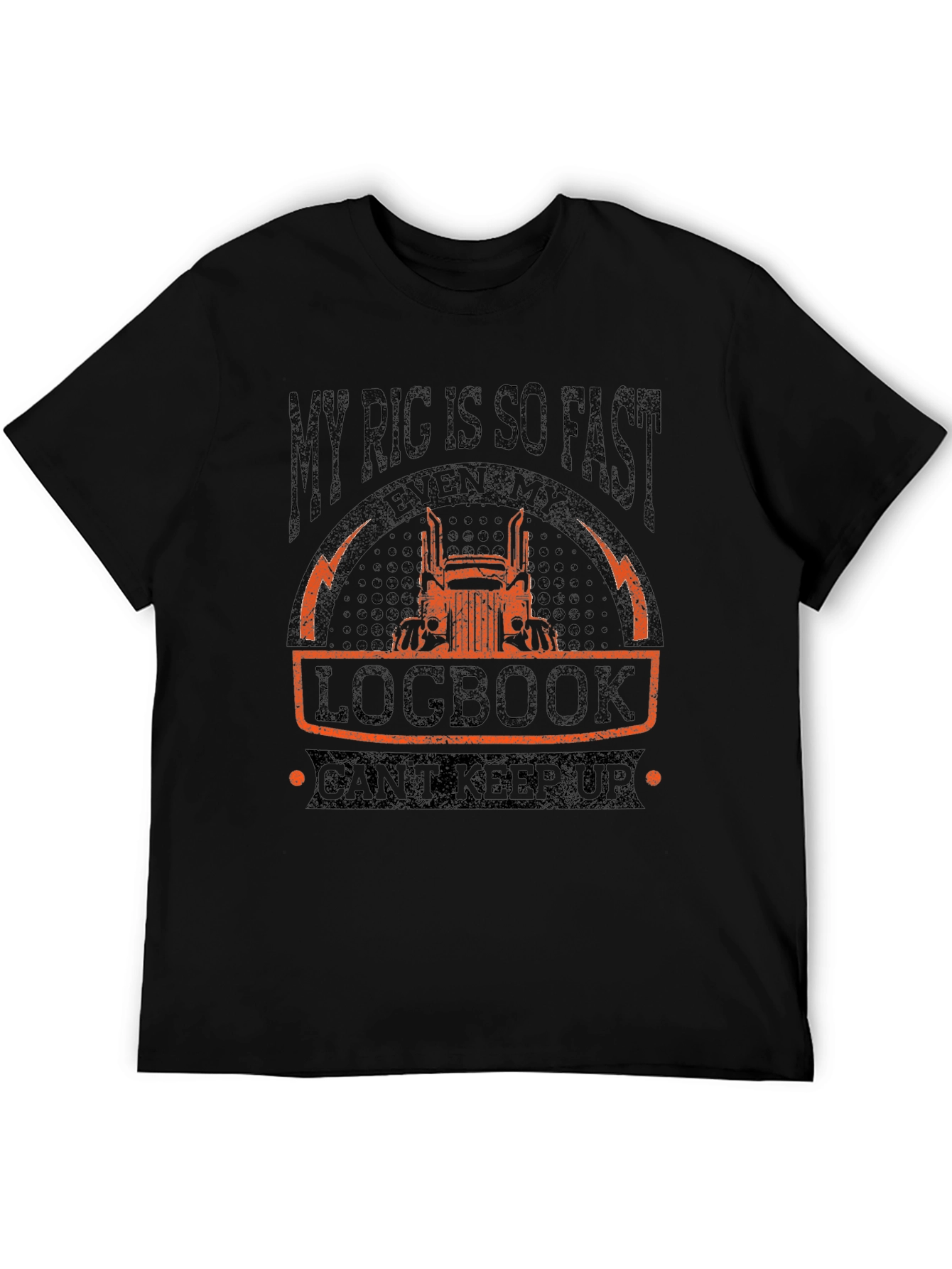 Funny Trucker T-Shirt - My Rig Is So Fast!