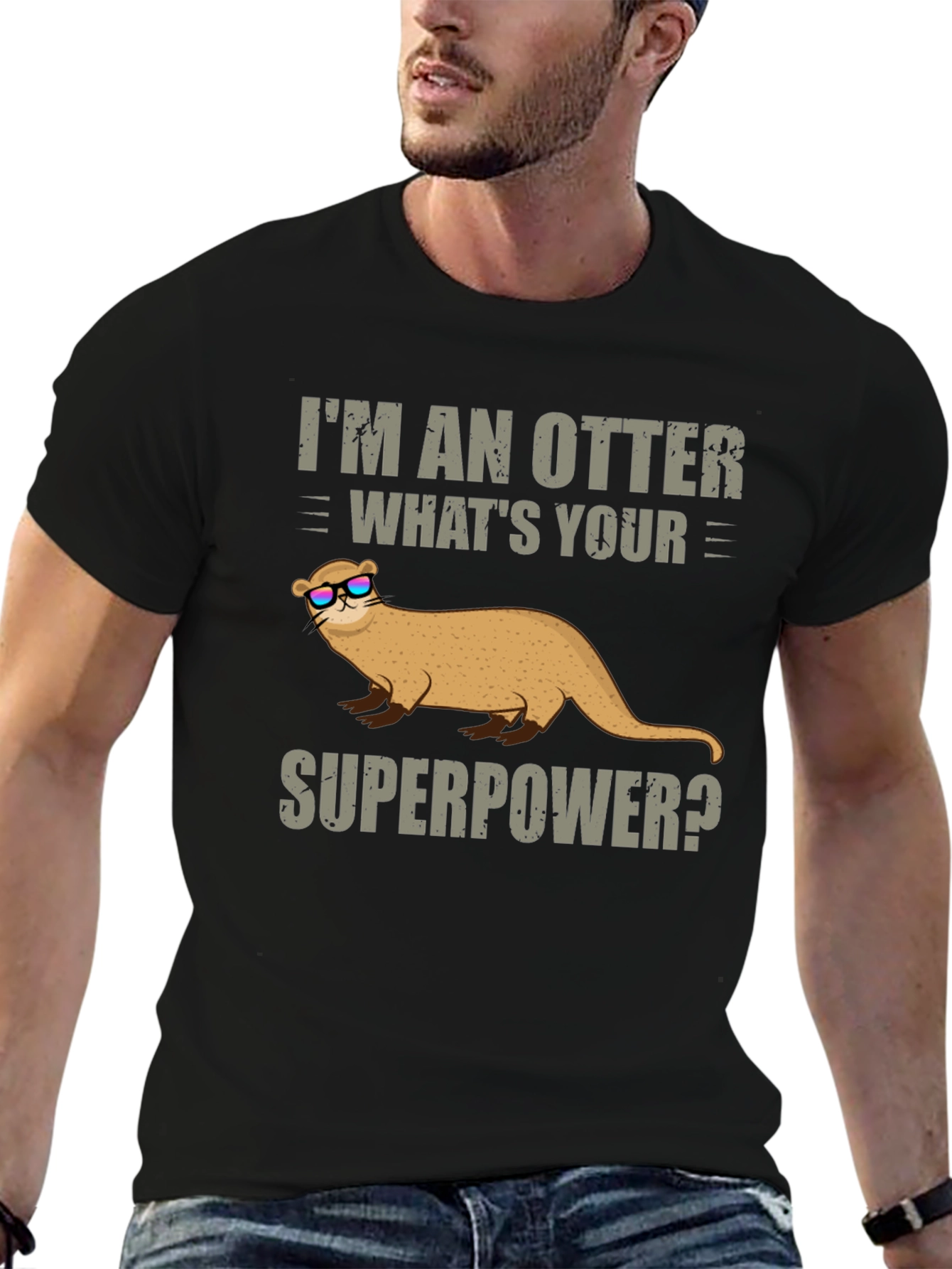 Im An Otter Whats Your Superpower T-Shirt