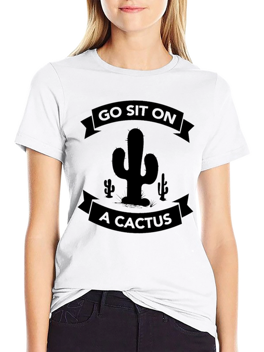Go Sit On A Cactus Graphic Tee