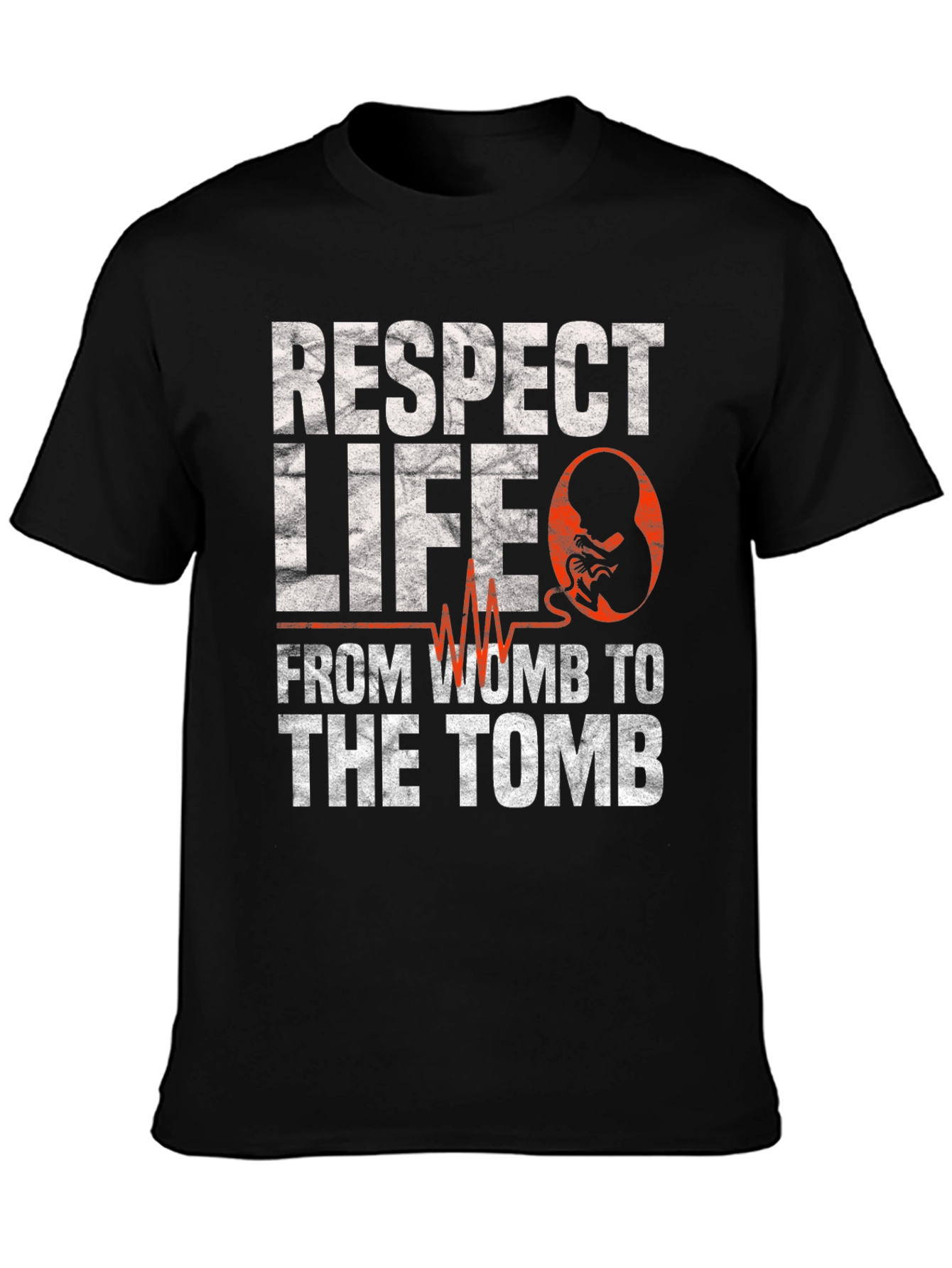 Respect Life From Womb to Tomb Pro-Life T-Shirt