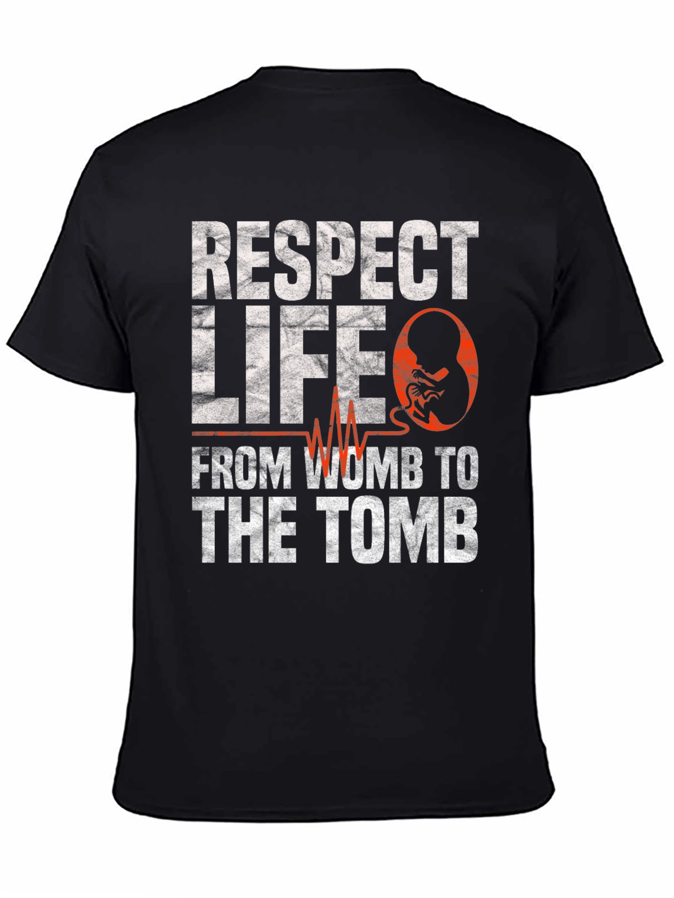 Respect Life From Womb to Tomb Pro-Life T-Shirt