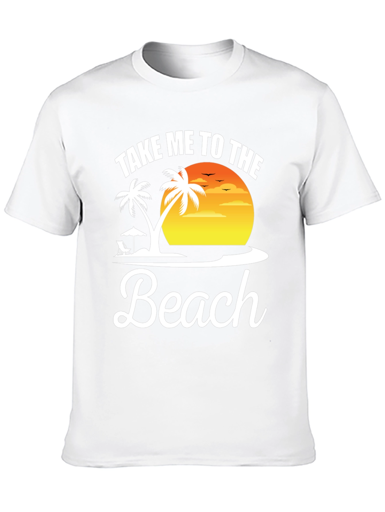Take Me to the Beach T-Shirt Vacation Mode