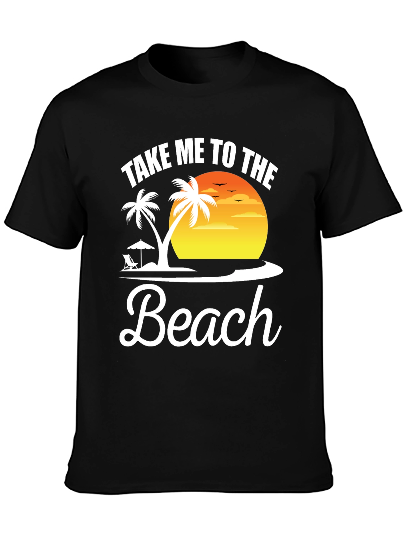 Take Me to the Beach T-Shirt Vacation Mode