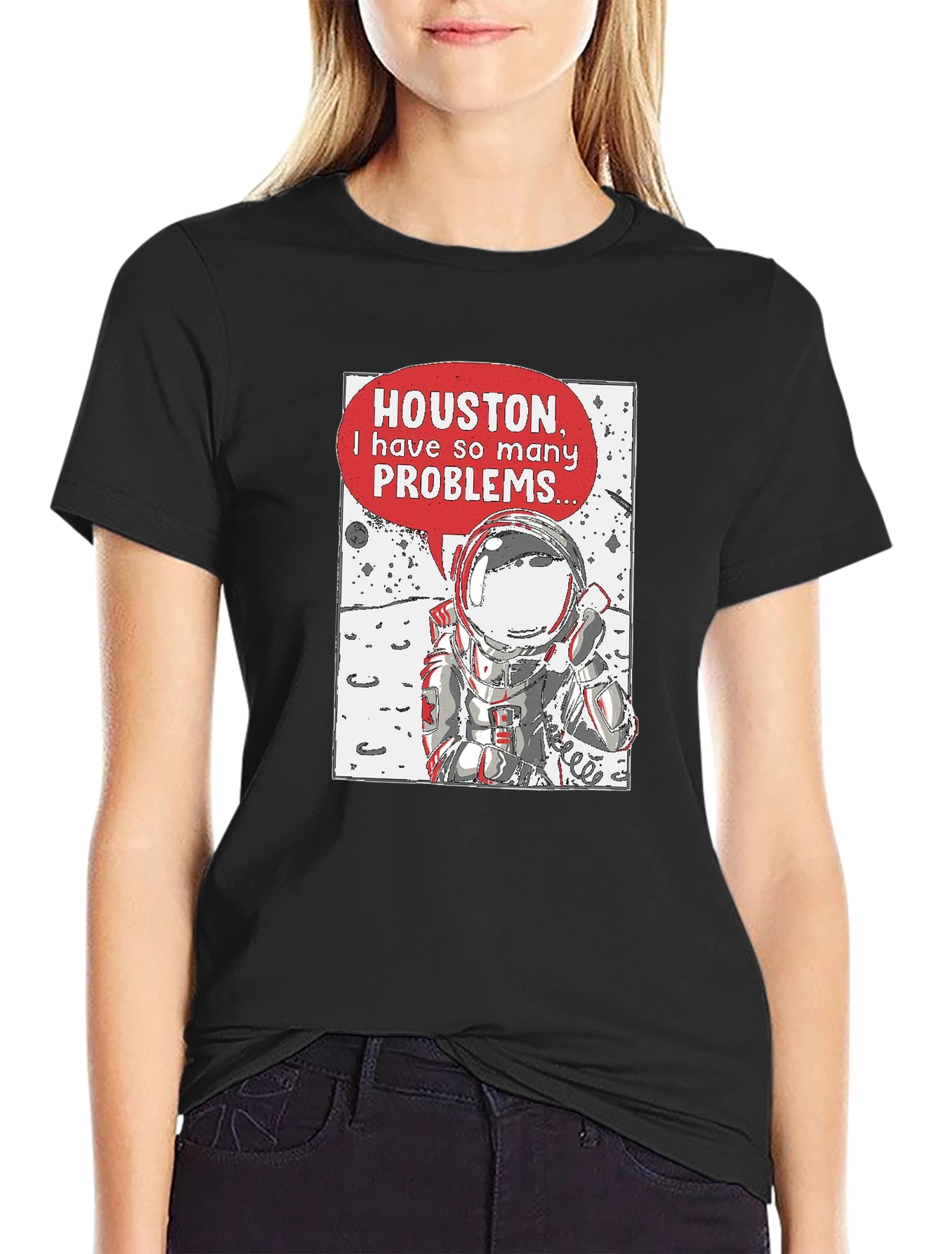 Astronaut Problems T-Shirt - Houston We Have a Problem