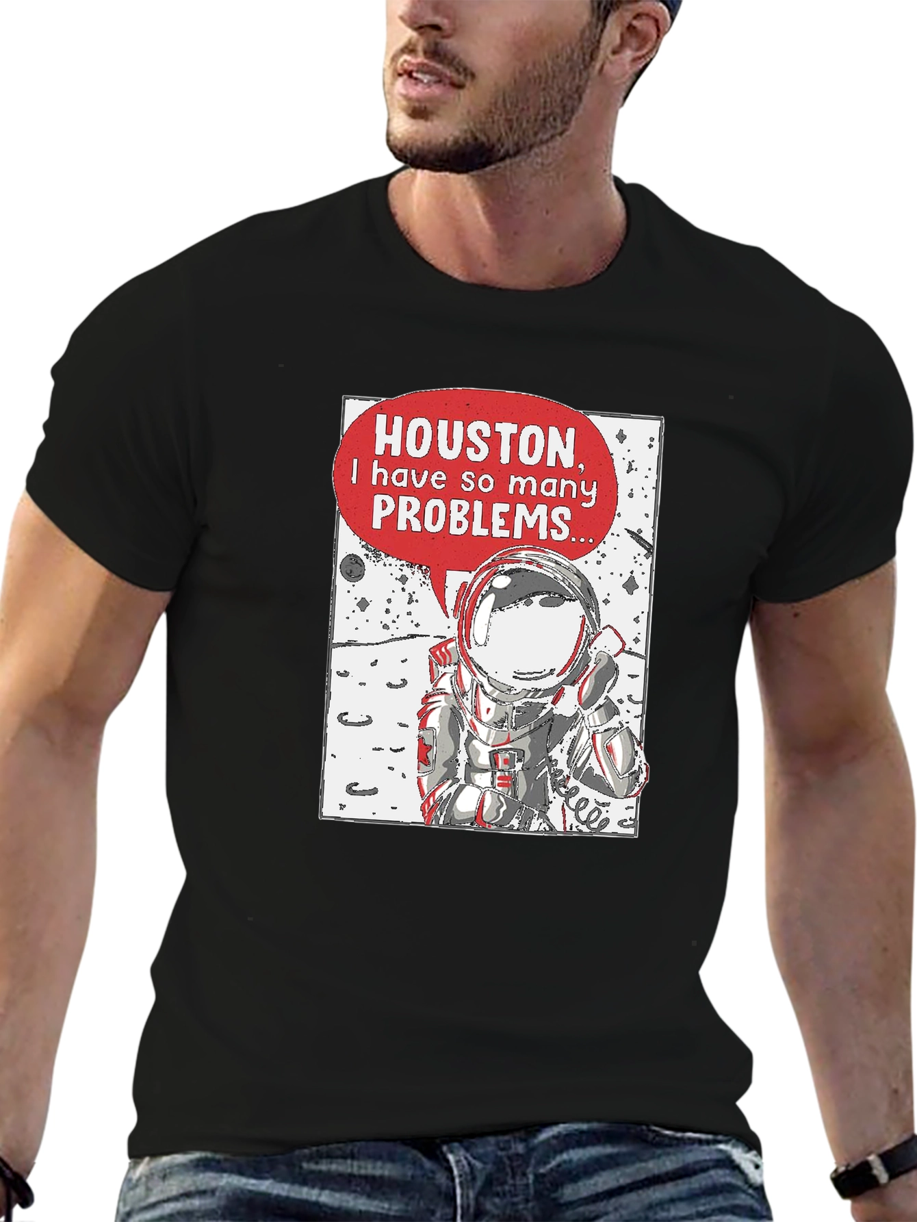 Astronaut Problems T-Shirt - Houston We Have a Problem