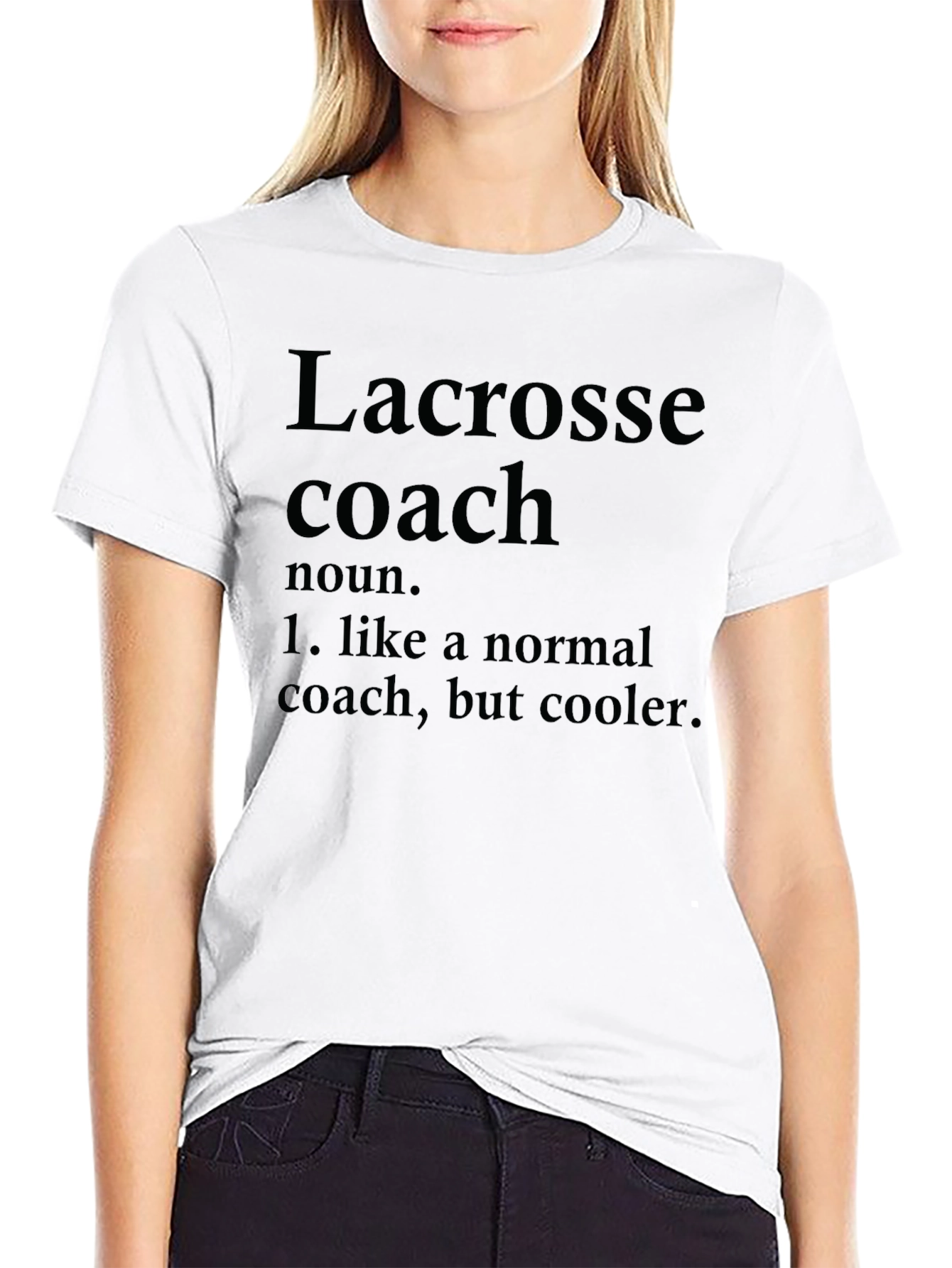 Lacrosse Coach Definition T-Shirt - Cooler Than Normal!