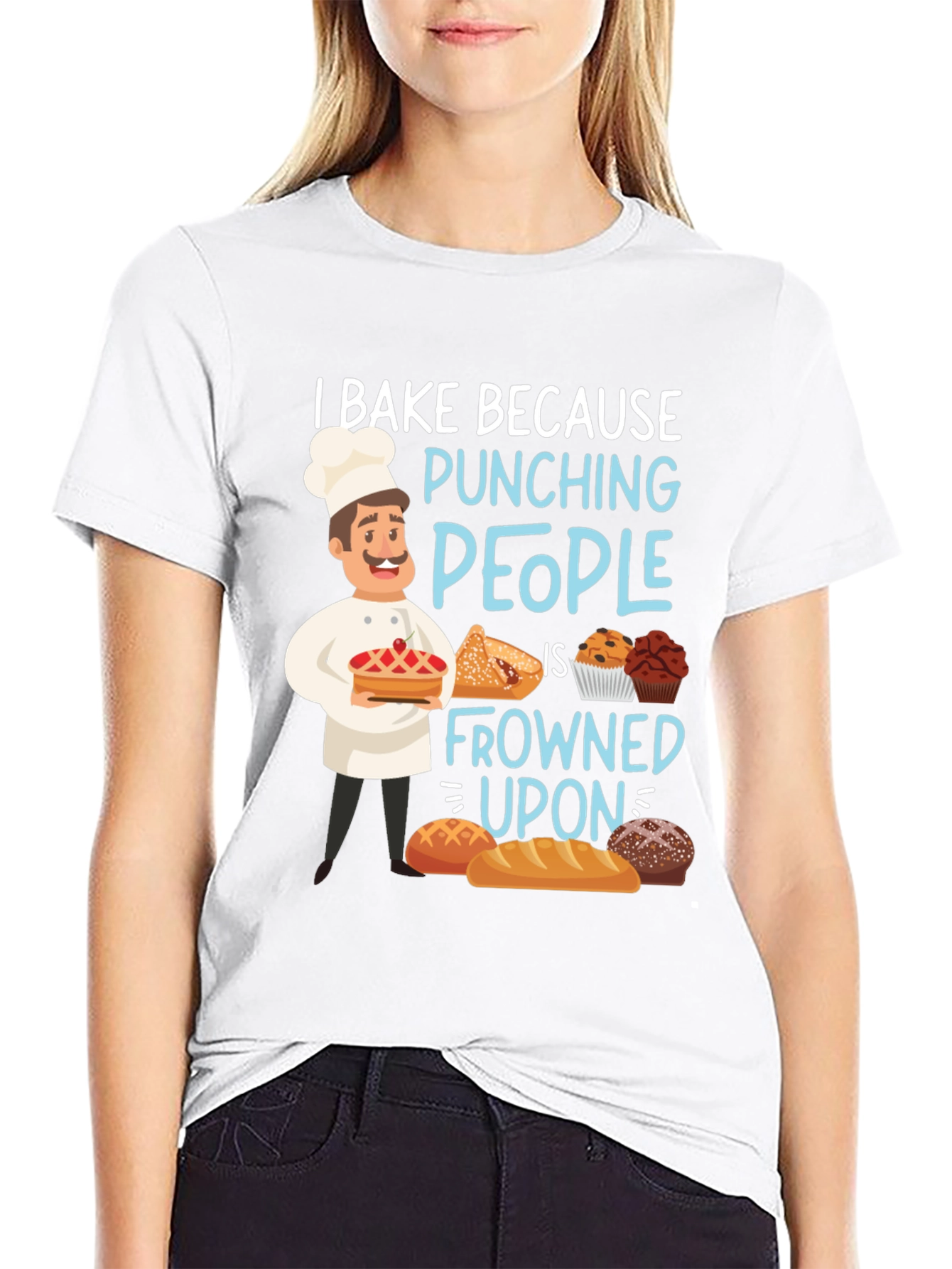 I Bake Because Punching People T-Shirt