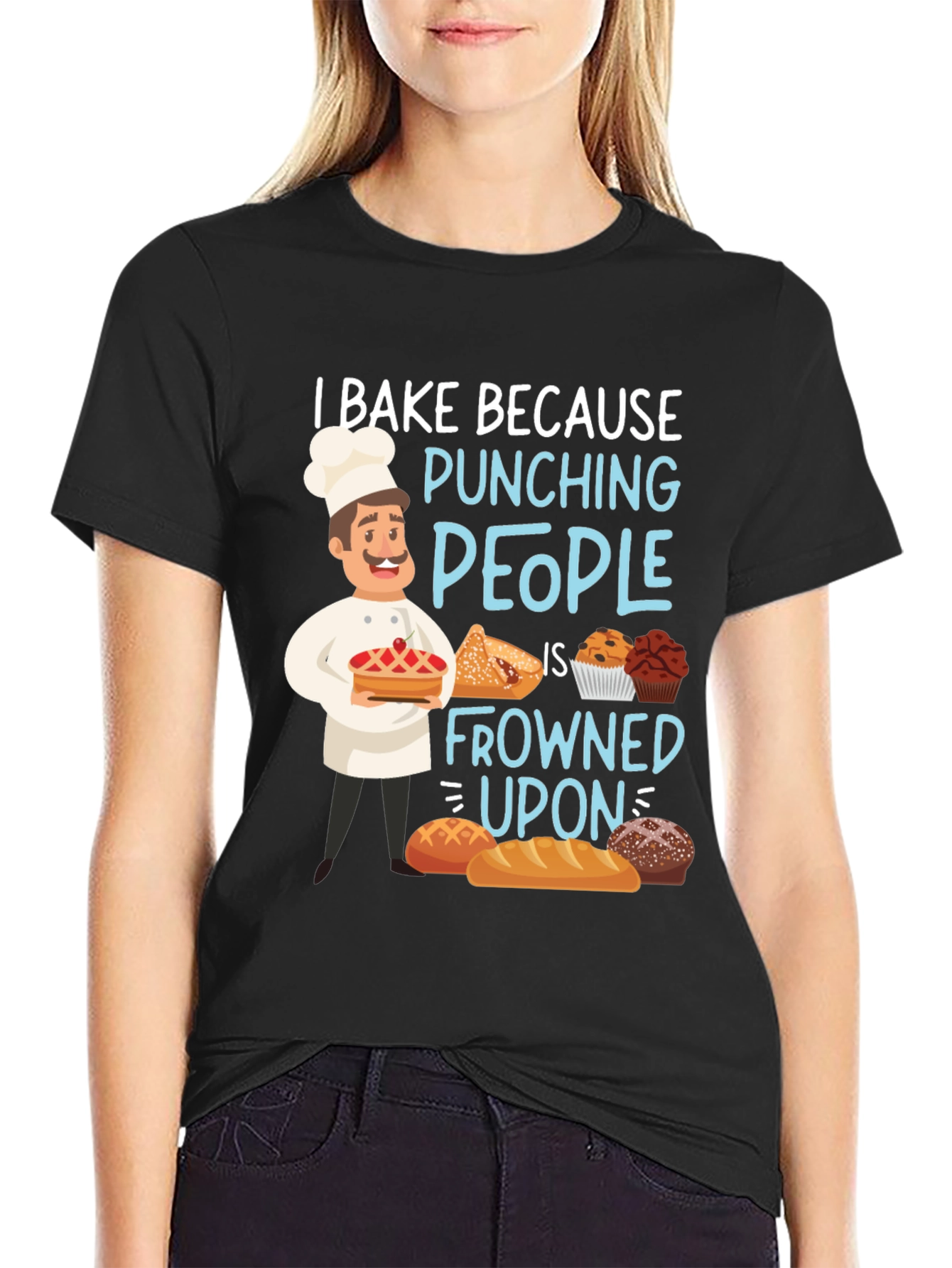 I Bake Because Punching People T-Shirt