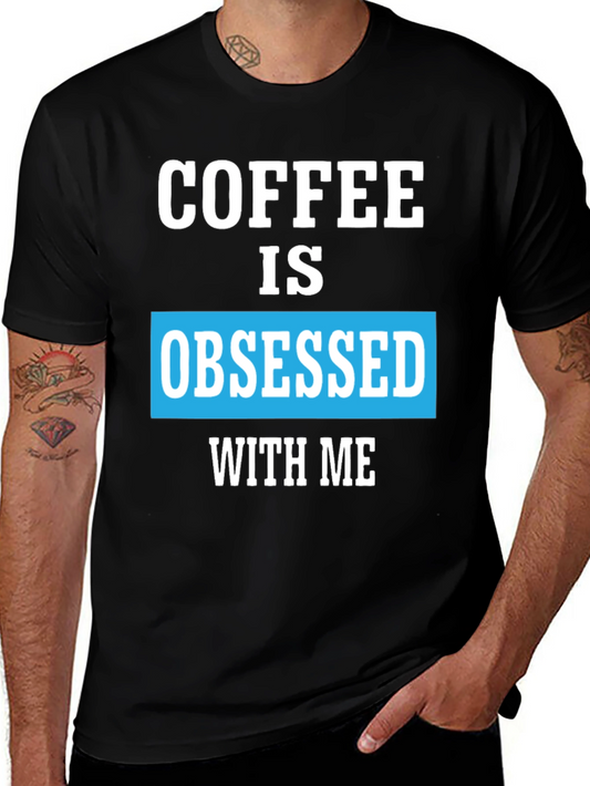 Coffee Obsessed T-Shirt - Unique Graphic Tee