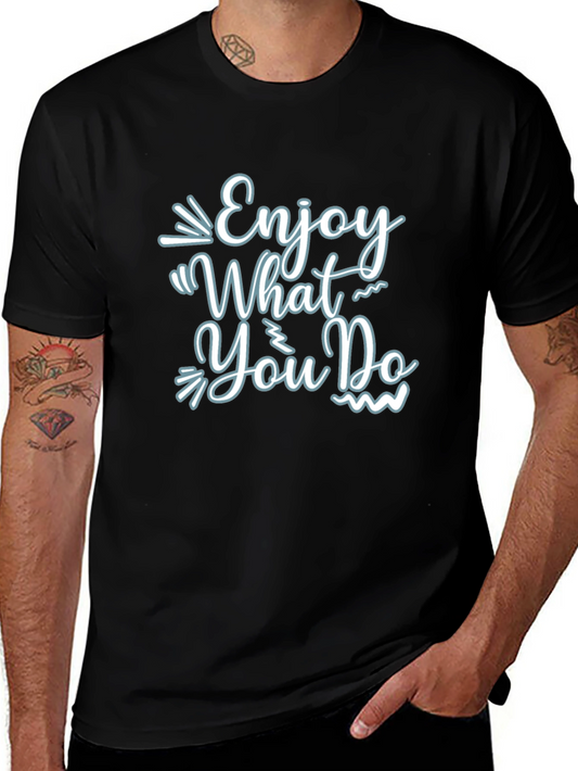 Enjoy What You Do Black Graphic Tee