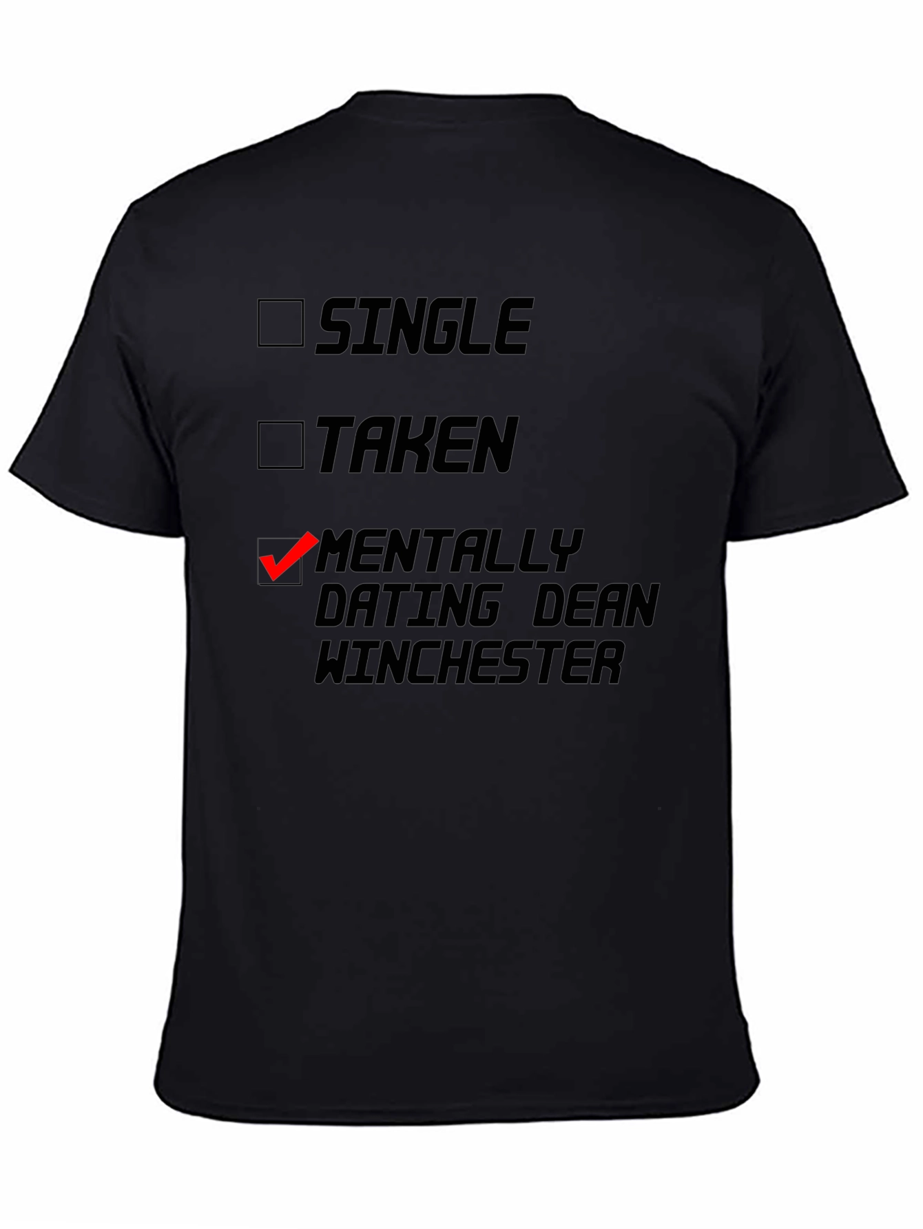Mentally Dating Dean Winchester T-Shirt