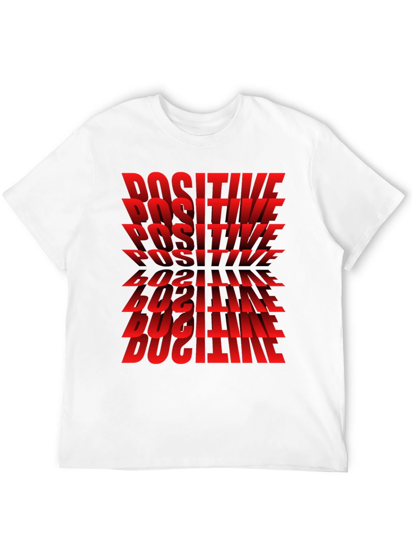 Positive Graphic T-Shirt - Bold Red Text Design