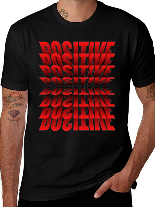 Positive Graphic T-Shirt - Bold Red Text Design
