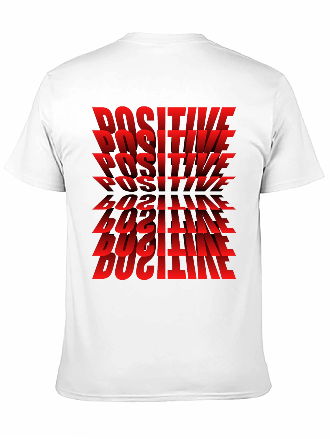 Positive Graphic T-Shirt - Bold Red Text Design