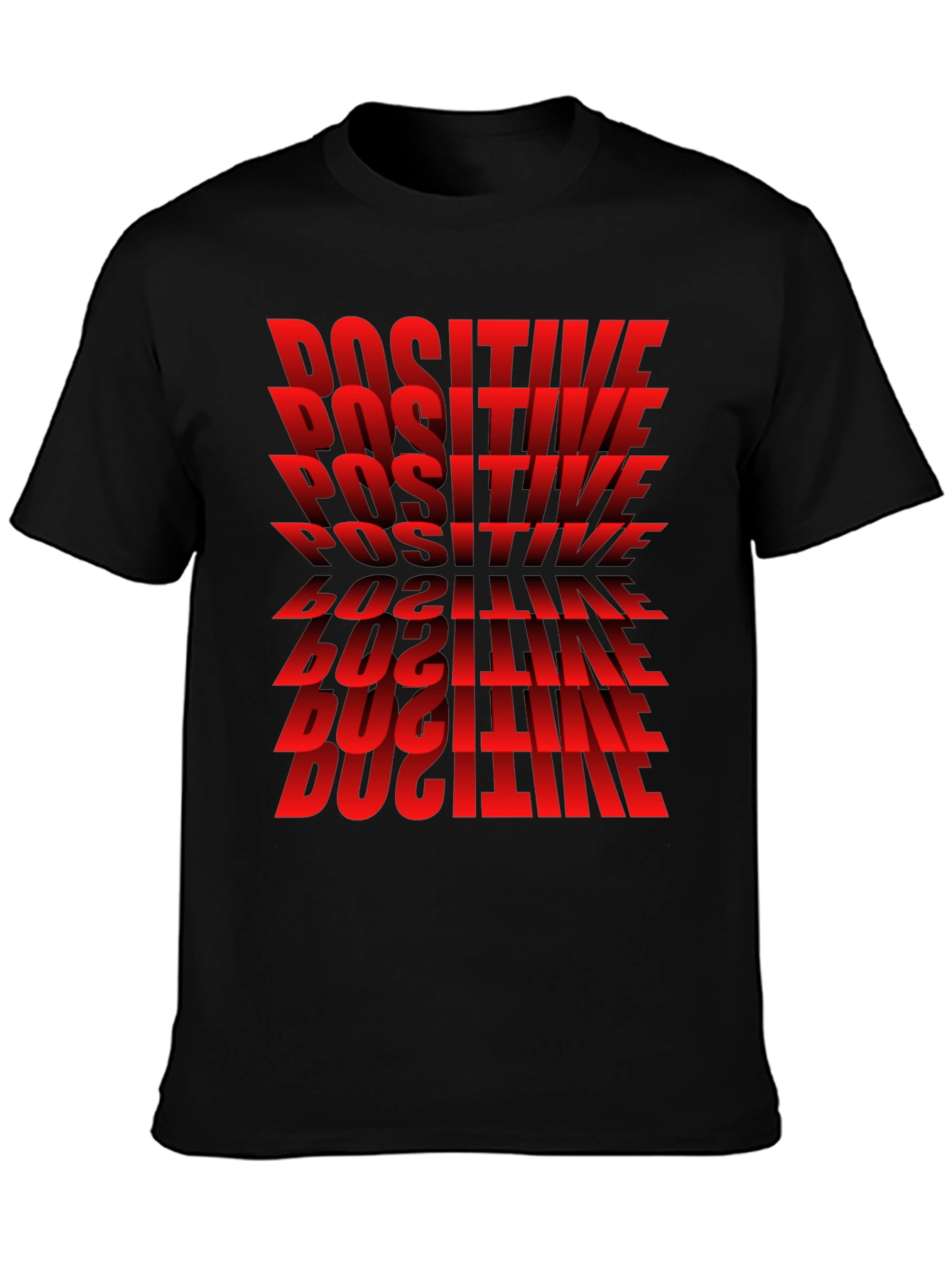 Positive Graphic T-Shirt - Bold Red Text Design