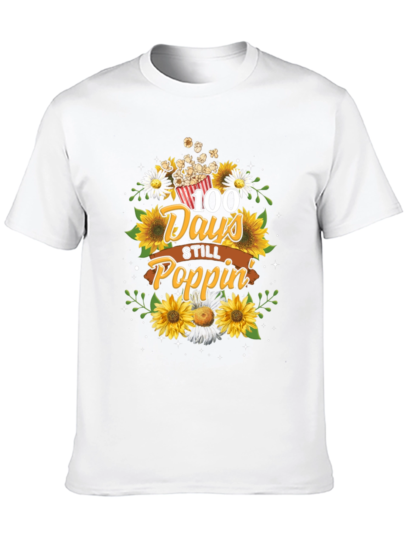 100 Days Still Poppin T-Shirt