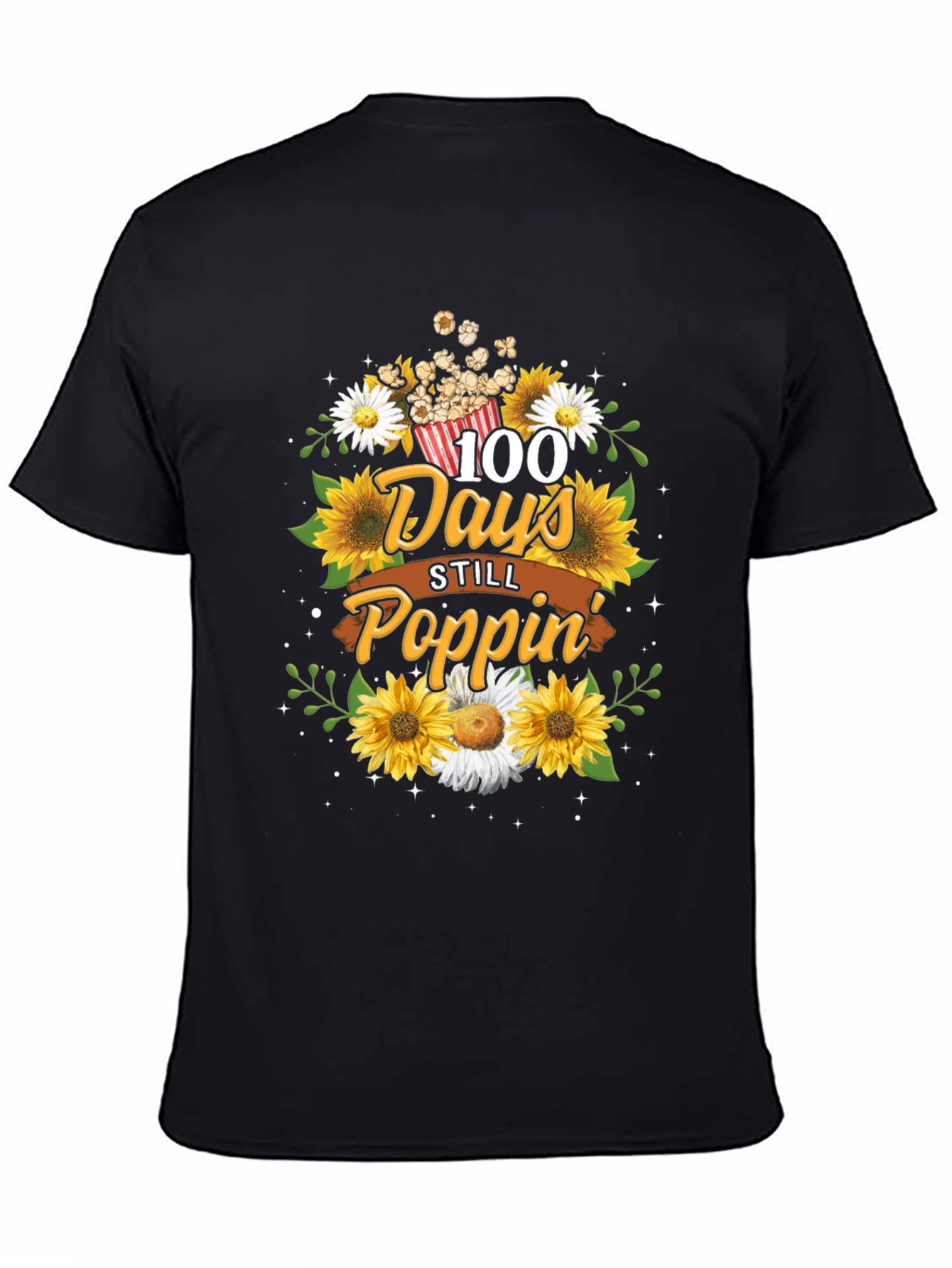 100 Days Still Poppin T-Shirt