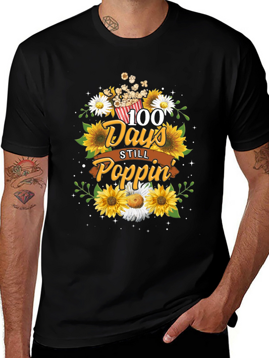 100 Days Still Poppin T-Shirt