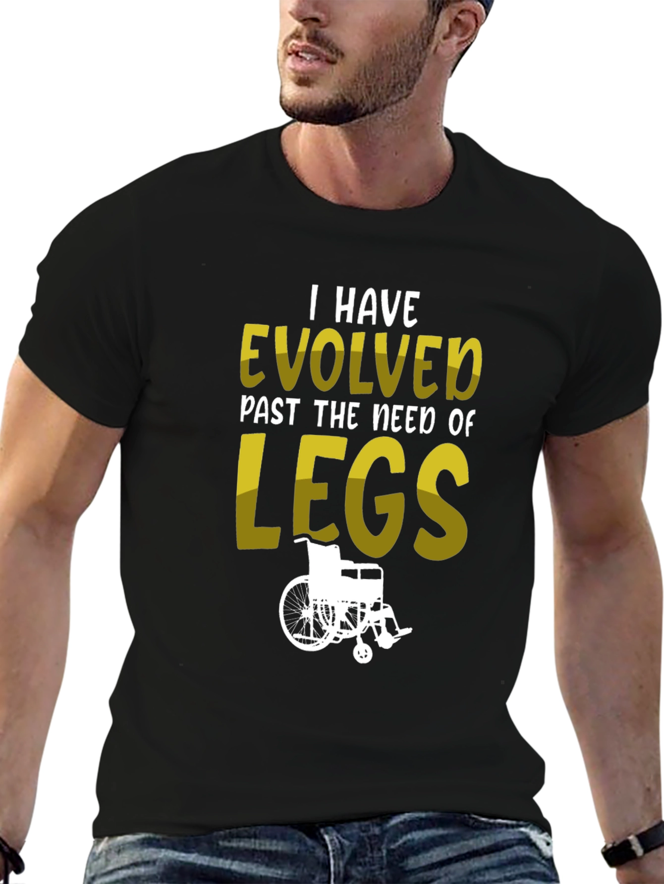 Evolved Past Legs T-Shirt - Wheelchair Humor Tee
