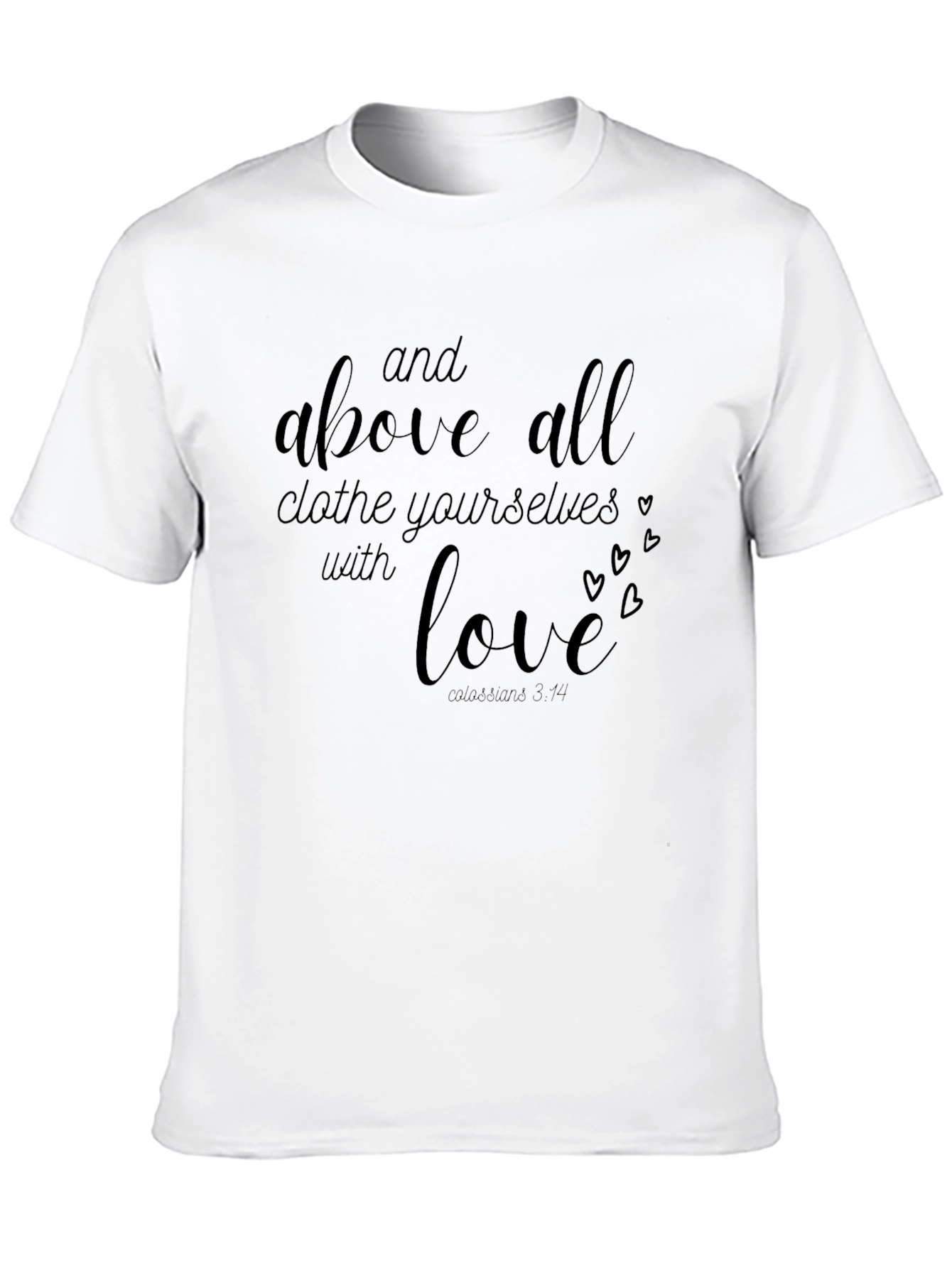 Clothe Yourselves With Love Black T-Shirt