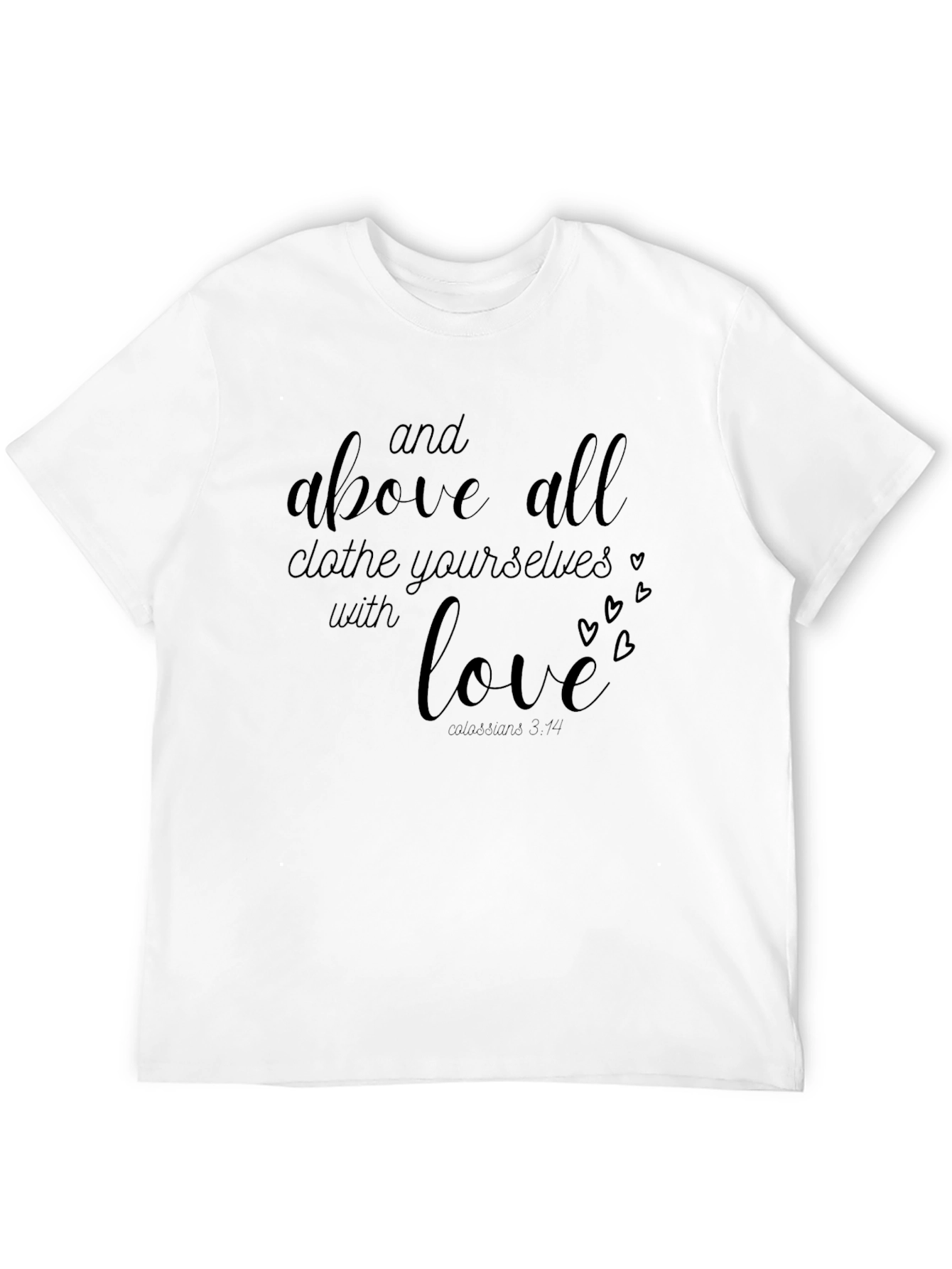 Clothe Yourselves With Love Black T-Shirt