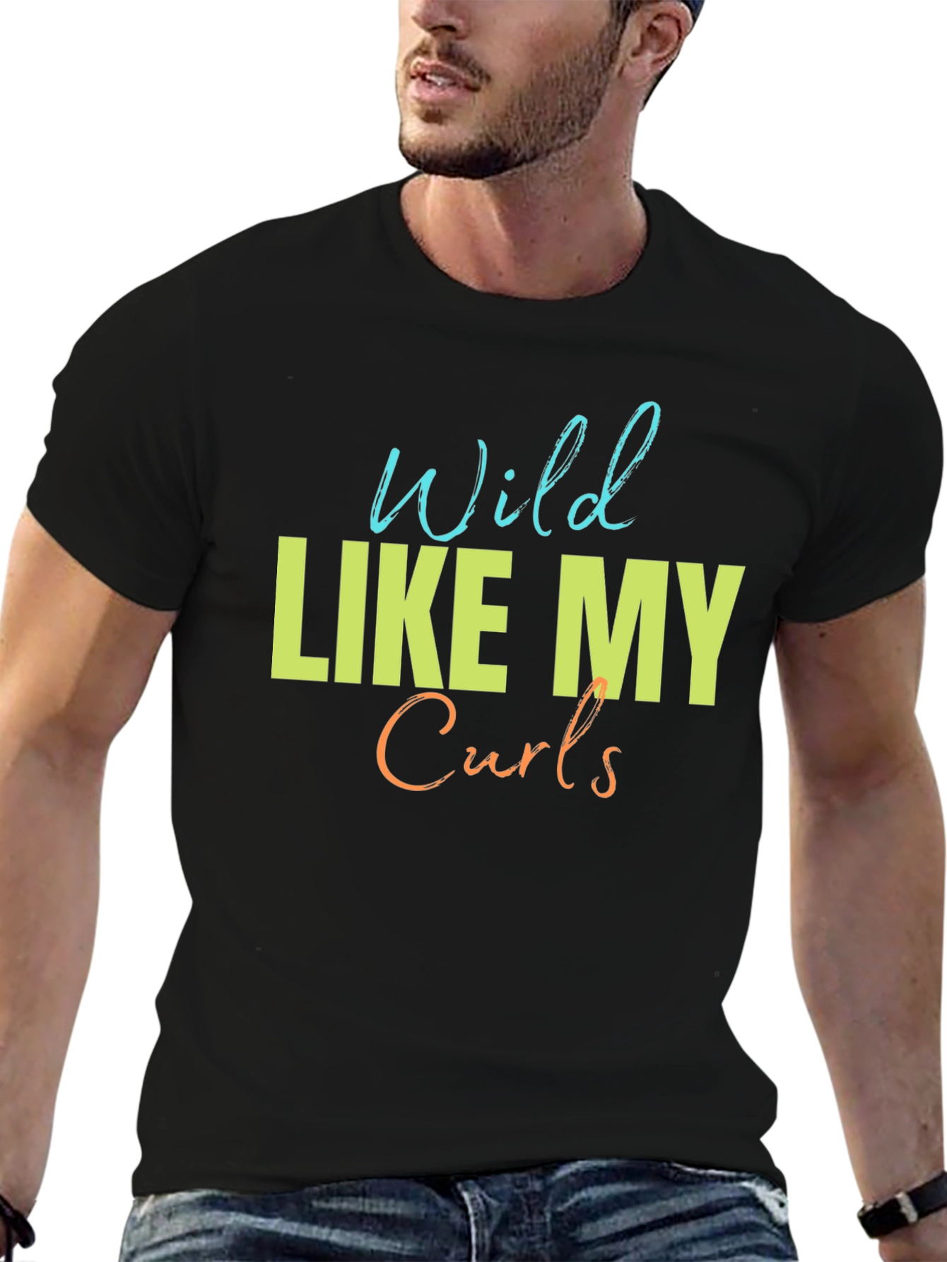 Wild Like My Curls T-Shirt - Fun Graphic Tee