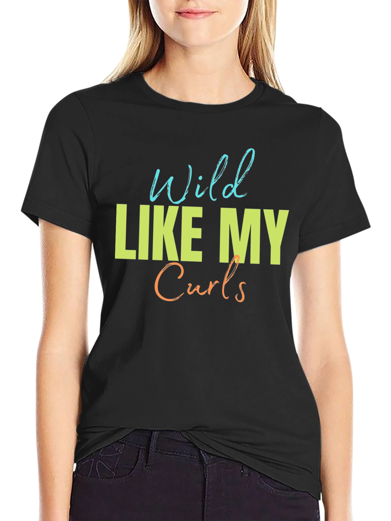 Wild Like My Curls T-Shirt - Fun Graphic Tee