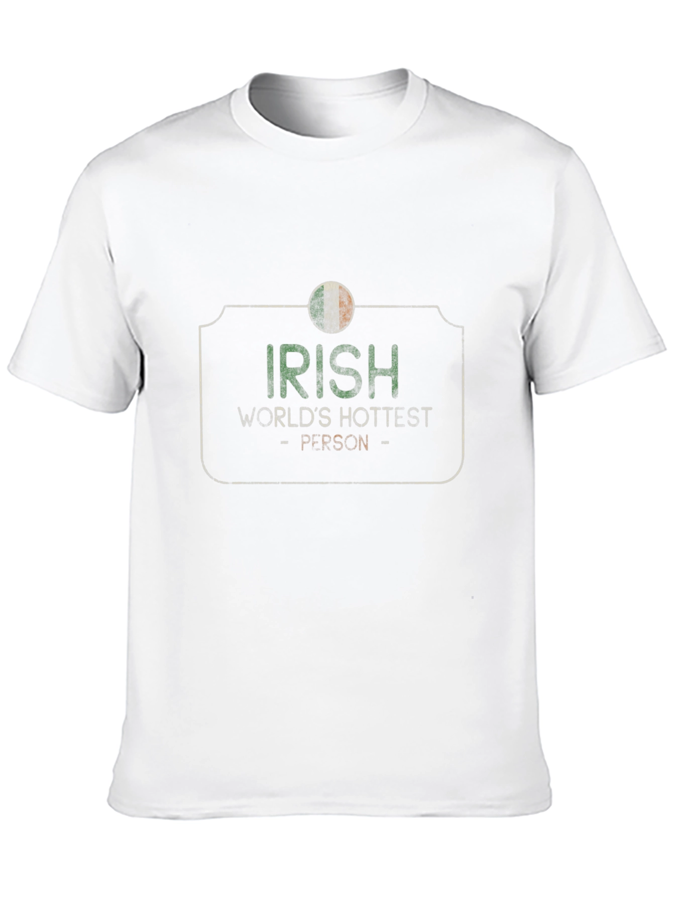 Irish Worlds Hottest Person Graphic Tee
