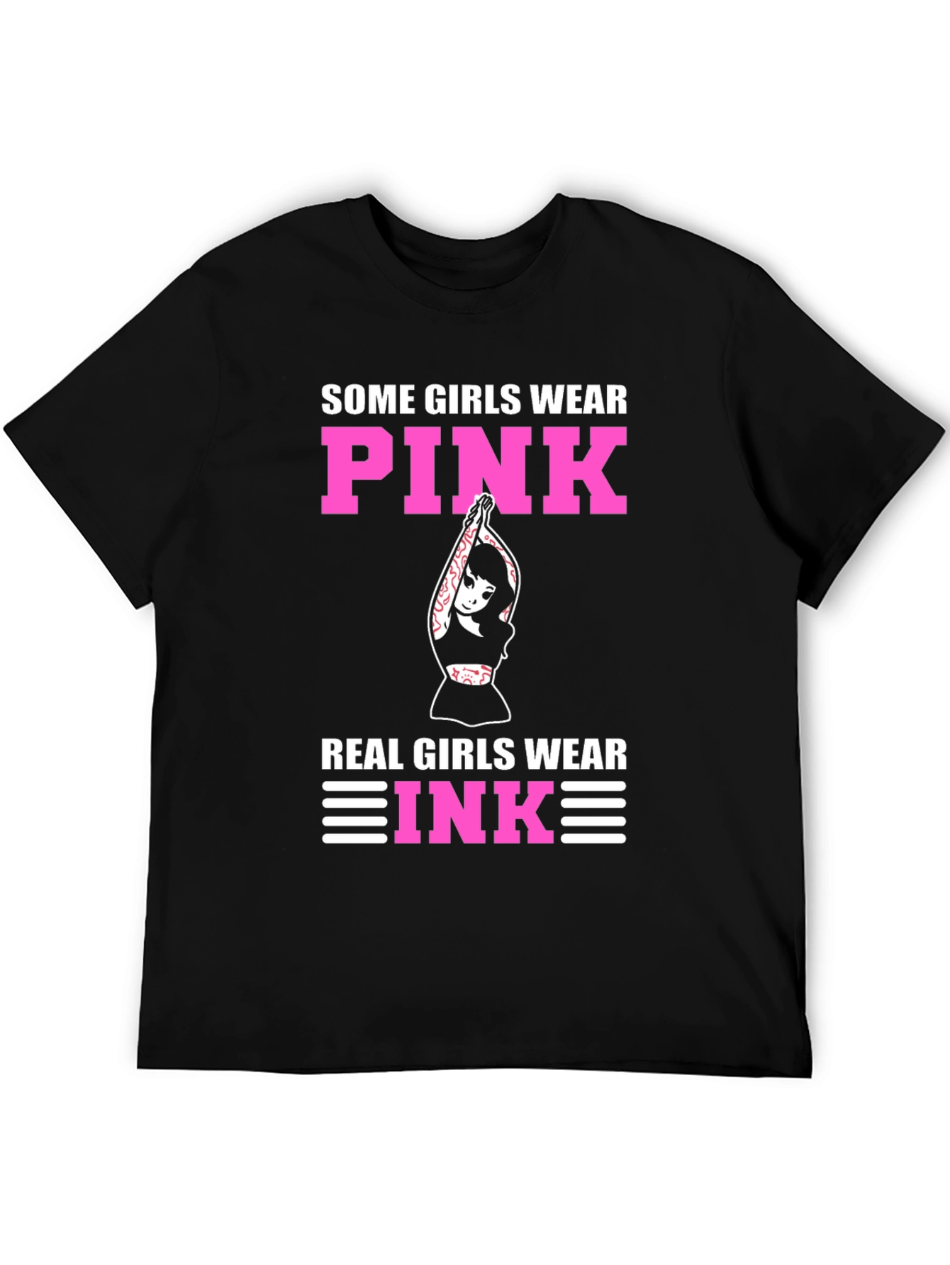 Some Girls Wear Pink T-Shirt