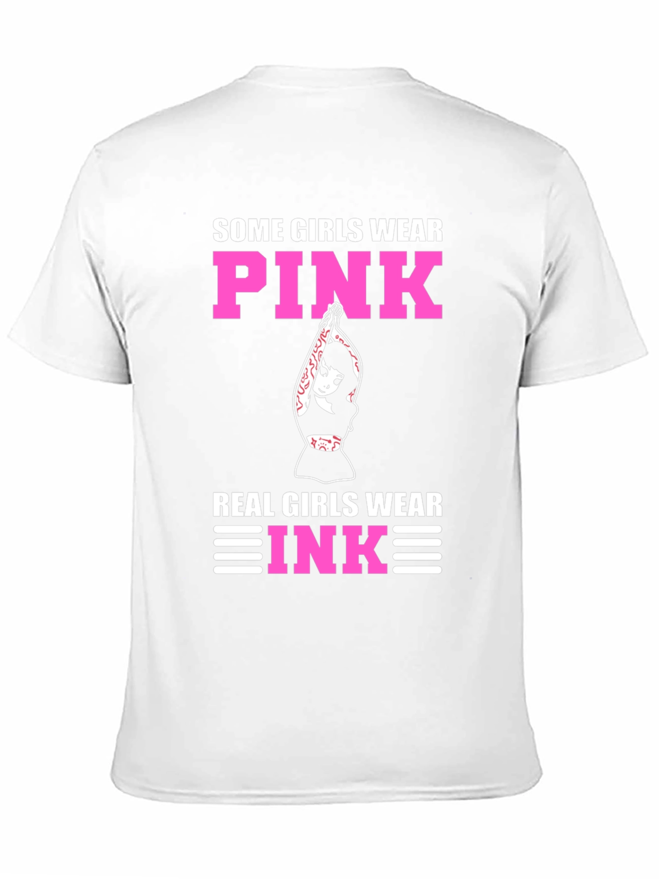 Some Girls Wear Pink T-Shirt
