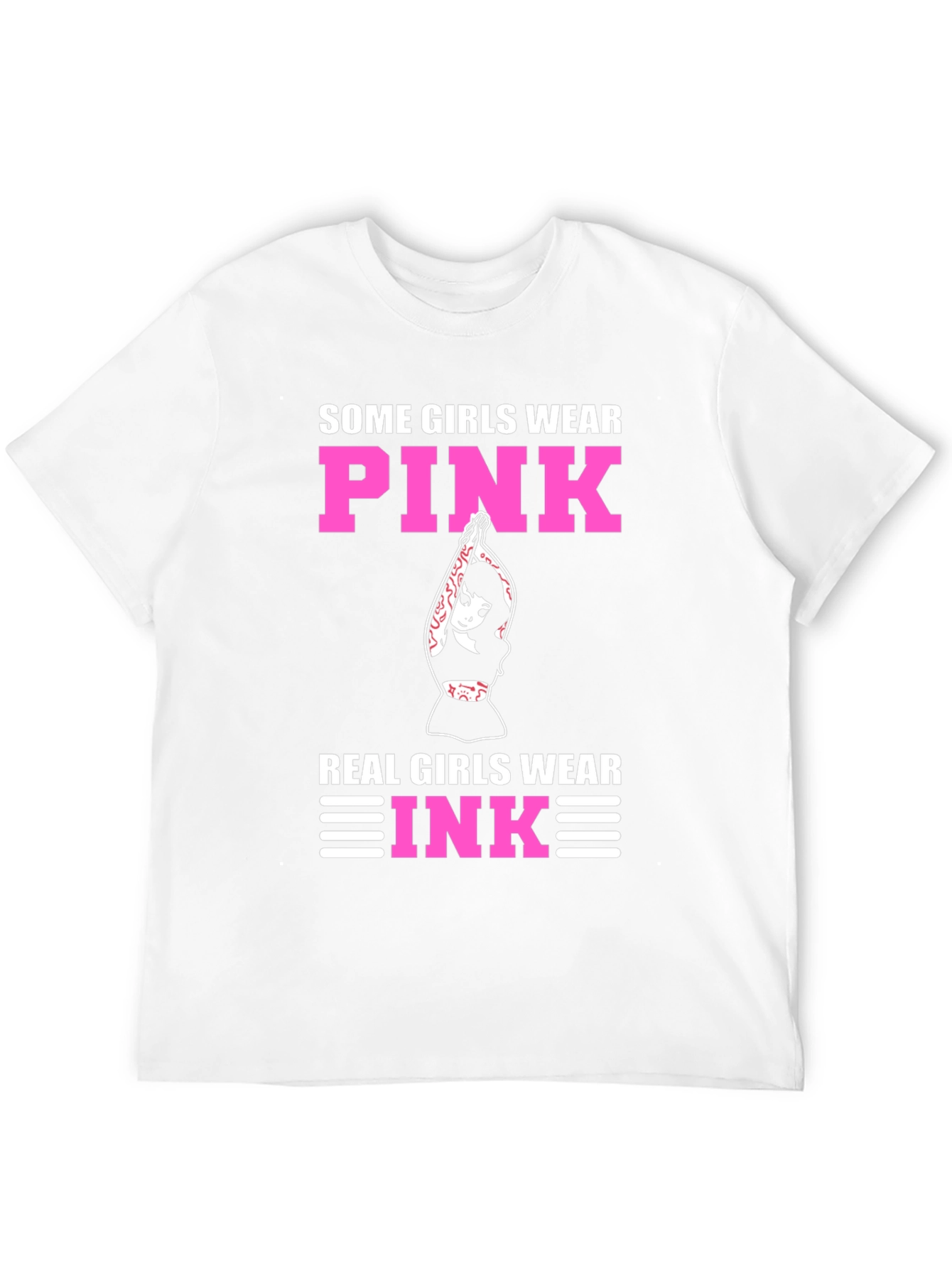 Some Girls Wear Pink T-Shirt