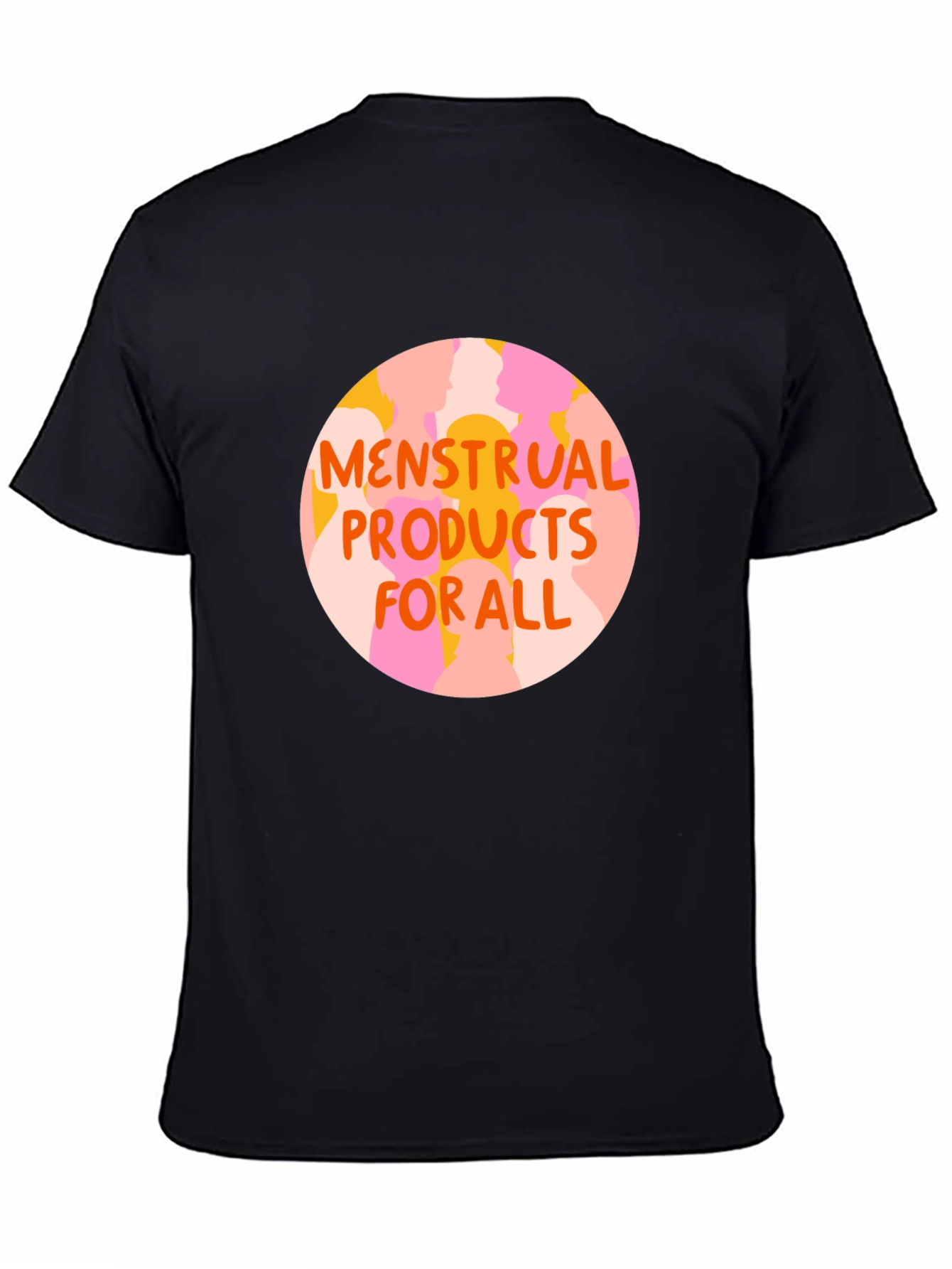 Menstrual Products For All Graphic Tee