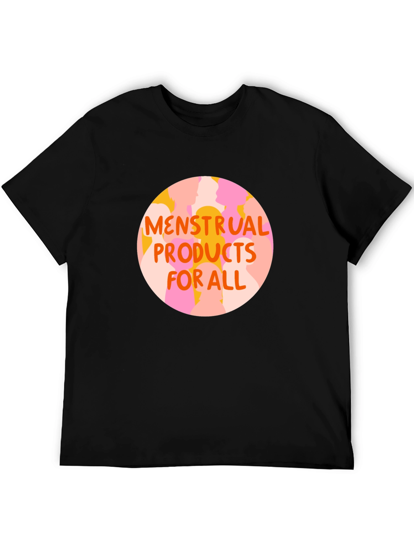 Menstrual Products For All Graphic Tee