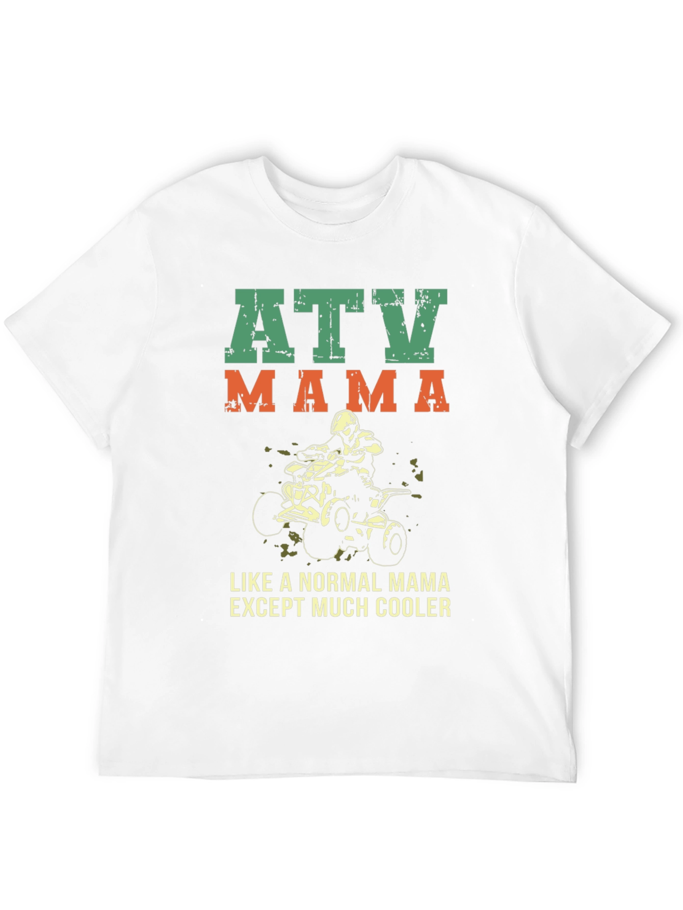 ATV Mama Graphic Tee - Cool Mom T-Shirt