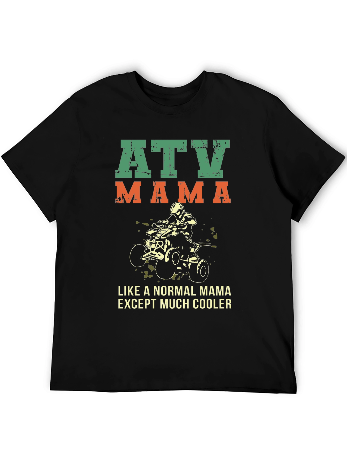 ATV Mama Graphic Tee - Cool Mom T-Shirt
