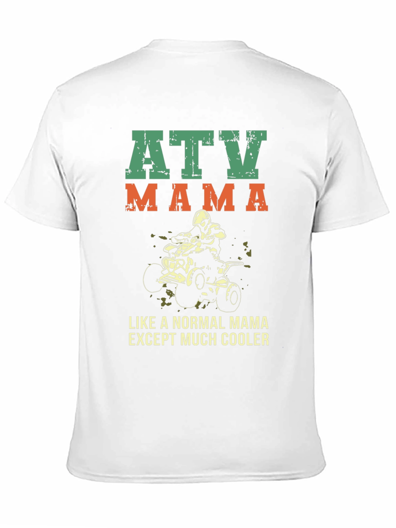 ATV Mama Graphic Tee - Cool Mom T-Shirt
