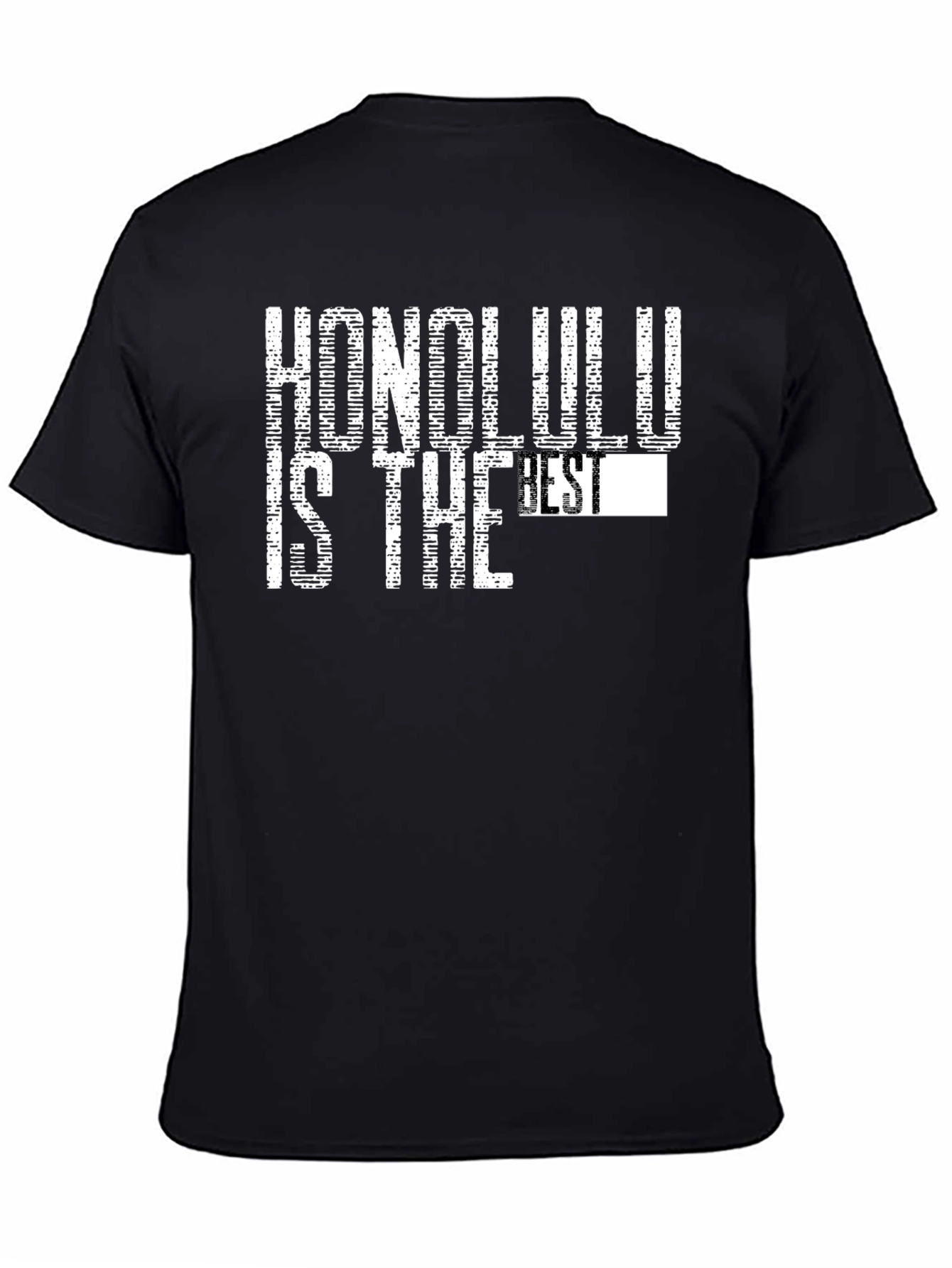 Honolulu is the Best Black Graphic T-Shirt