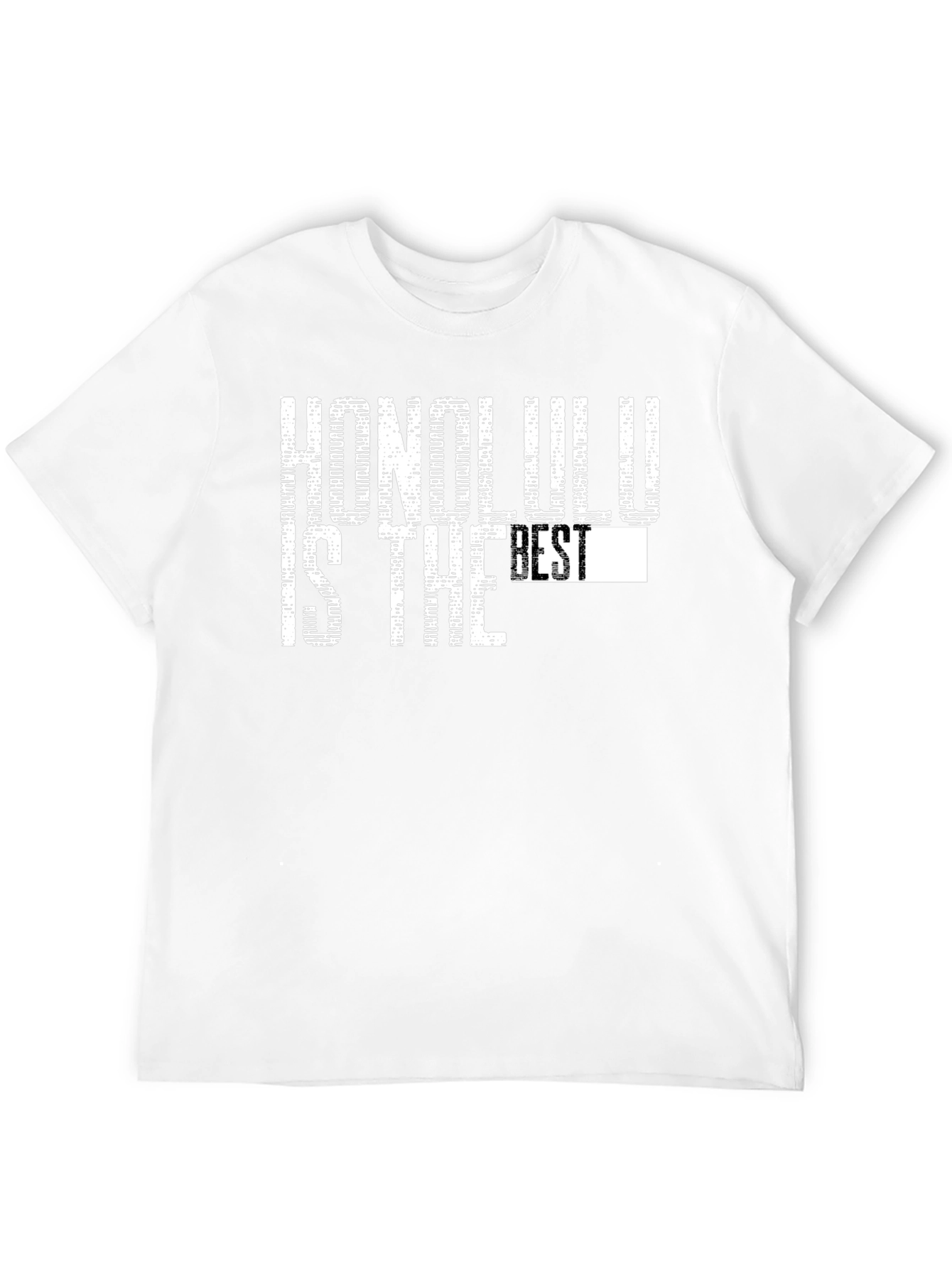 Honolulu is the Best Black Graphic T-Shirt