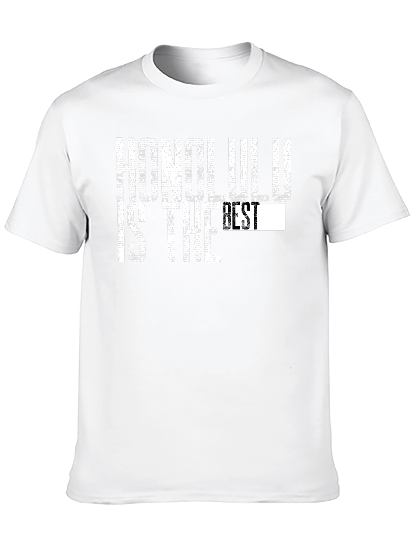 Honolulu is the Best Black Graphic T-Shirt