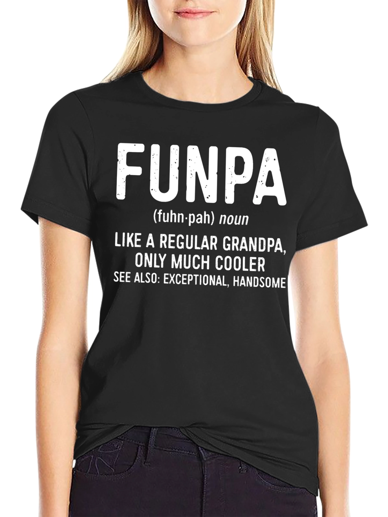 Funpa: Like a Regular Grandpa Only Much Cooler T-Shirt