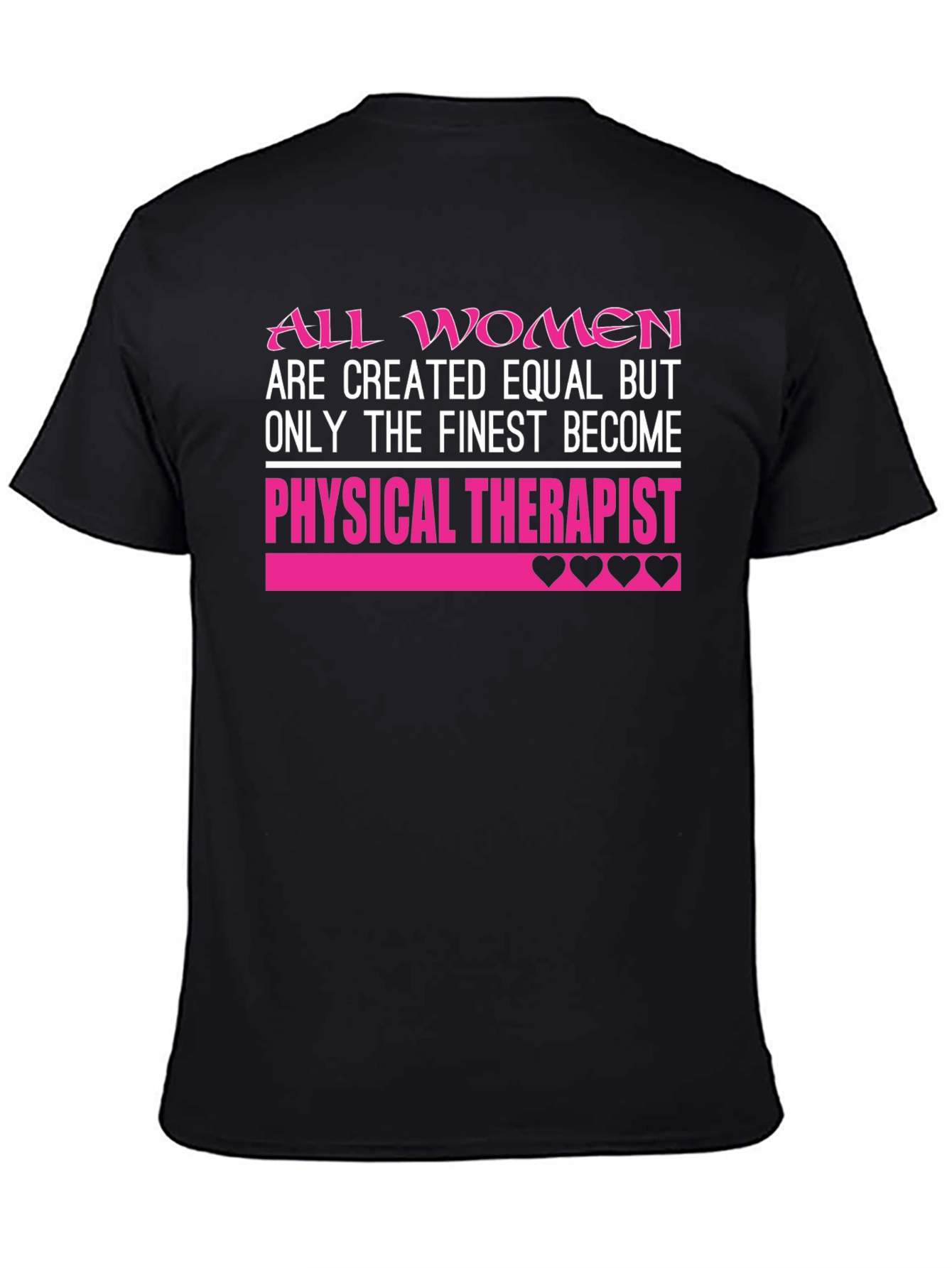 Finest Women Physical Therapist Black T-Shirt