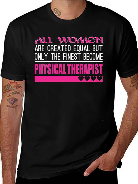 Finest Women Physical Therapist Black T-Shirt