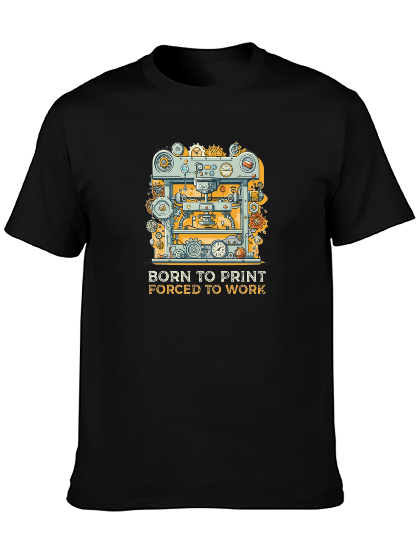 Born To Print T-Shirt - 3D Printing