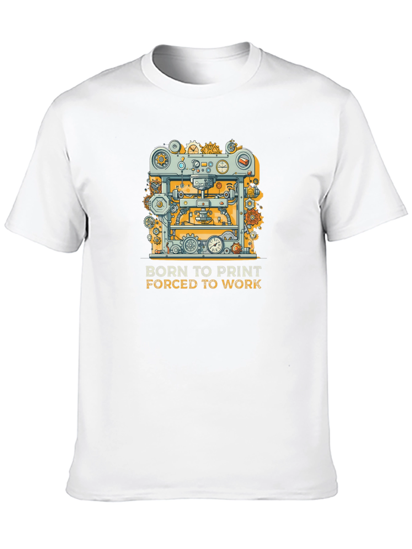 Born To Print T-Shirt - 3D Printing