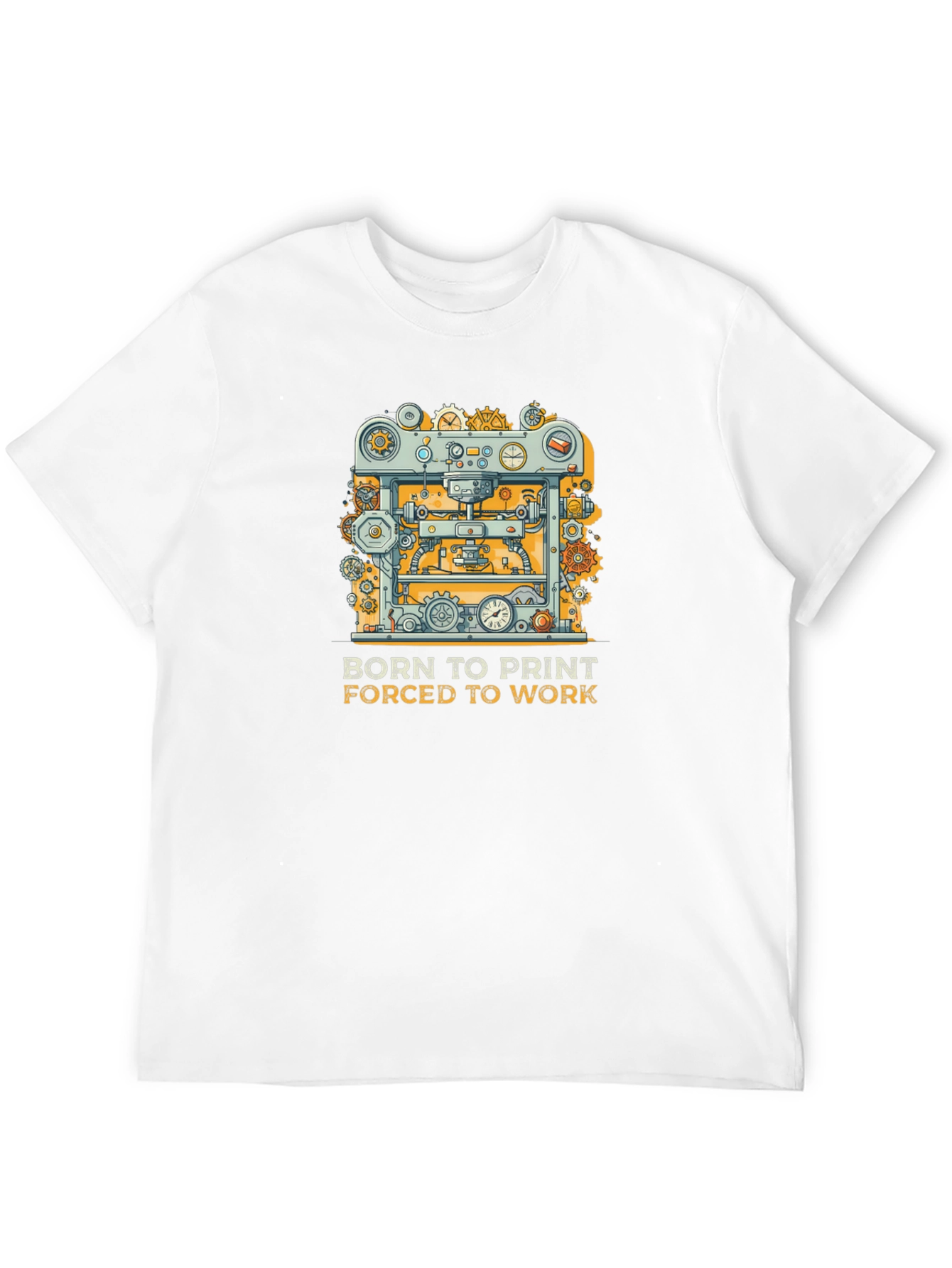 Born To Print T-Shirt - 3D Printing